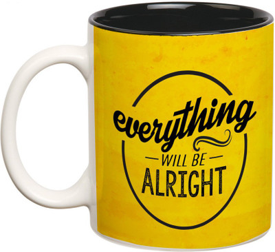 

Prithish Everything Will Be Alright Double Color Ceramic Mug(330 ml), Multicolor