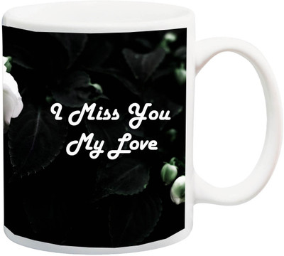 

ME&YOU Valentine's Day Gifts For Wife/Husband/Girl-friend/Boy-friend ; Beautiful I Love You Print With Black And White Roses Printed Ceramic Mug(325 ml), Multicolor