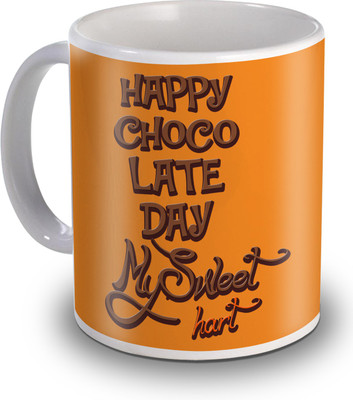 SKY TRENDS Happy Chocolate Day My Sweet Heart Gifts For Valentine's Ceramic Mug(350 ml), White