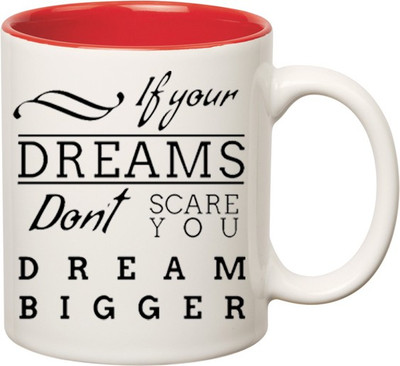 

Huppme Dream Bigger Inner Red Ceramic Mug(350 ml), Red;white