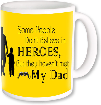 

PhotogiftsIndia Heroes My Dad Ceramic Mug(325 ml), Multicolor