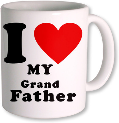 

PhotogiftsIndia I Love Grand Father Ceramic Mug(350 ml), White