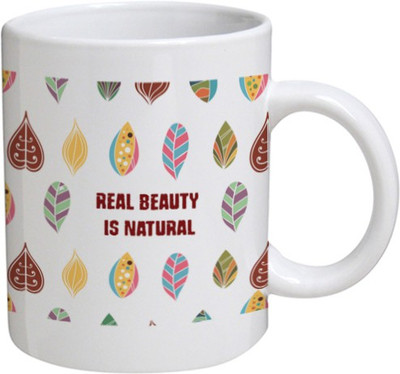 

Disginer Cases Real Beauty Is Natural - MyBestow White Plain Coffee Ceramic Ceramic Mug(320 ml), Multicolor