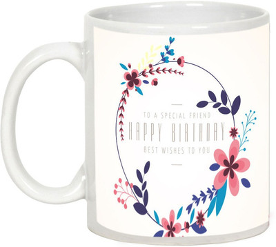 

AllUPrints Happy Birthday My Special Friend Ceramic Mug(325 ml), White