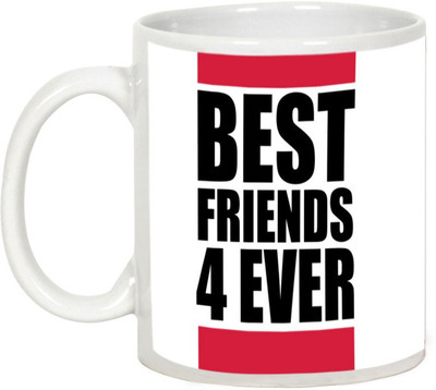 

AllUPrints Friendship Day Gifts - Best Friends Stay Forever Ceramic Mug(325 ml), White