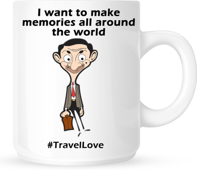 

HuppmeGift Travel Love Mr Bean White Ceramic Mug(350 ml)