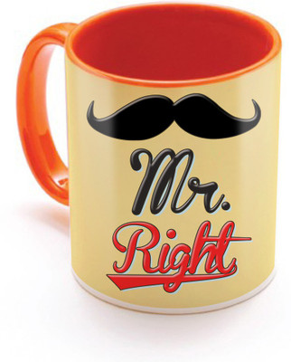 

SKY TRENDS Mr. Right With Stylish Mustaches Best Gifts For Bithday And Anniversary Inner Color Orange Ceramic Mug(320 ml), Multicolor