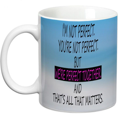 

Prithish We're Perfect Together Ceramic Mug(330 ml), Multicolor