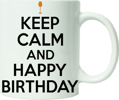 

Maison N Mode Keep Calm And Happy Birth Day Coffee Ceramic Mug(330 ml), Multicolor