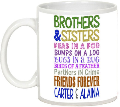 

AllUPrints Gift For Rakhi - Brother & Sisters Friends Forever Ceramic Mug(325 ml), White
