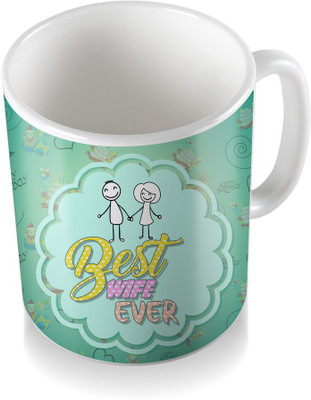 

SKY TRENDS Best Wife Ever With Couple Green Best Gifts For Birthday And Anniversary Coffe Ceramic Mug(300 ml), White