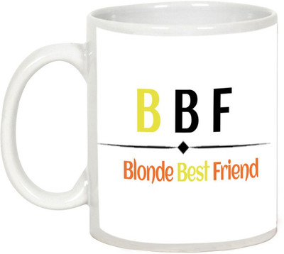 

AllUPrints Friendship Day Gifts - BFF-blonde Best Friend Ceramic Mug(325 ml), White