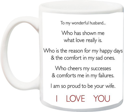 

ME&YOU Gift For Husband on Anniversary/Valentine's Day;I am Proud to Be Your Wife Printed Ceramic Mug(325 ml), Multicolor