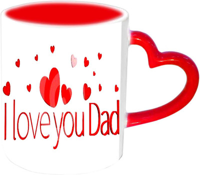 

Raj Laxmi I Love You Daddy With Nice Hearts Design Red Heart Handle Ceramic Mug(350 ml)