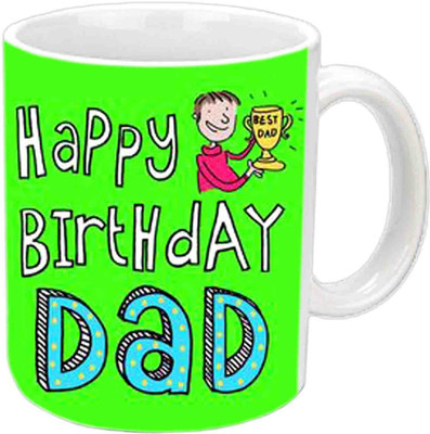 

Raj Laxmi B"day Gift For Dad White Ceramic Mug(3.5 ml)