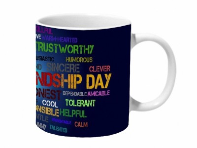 Mooch Wale Qualities Happy Friendship Day Ceramic Coffee Mug(325 ml)