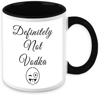 

Homesogood Its Definitely Not Vodka Ceramic Mug(325 ml)