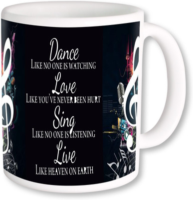 

PhotogiftsIndia Dance Love Sing Live Ceramic Mug(325 ml), Multicolor