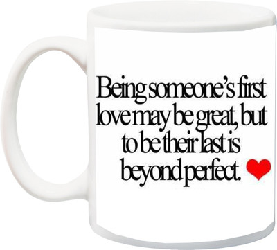 

ME&YOU Gift for Valentine's Day, Anniversary; Being Someone's First Love Printed Ceramic Mug(325 ml), Multicolor