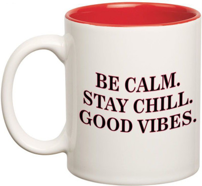 

Prithish Be Calm.Stay Chill. Good Vibes. Double Color Ceramic Mug(330 ml), Multicolor