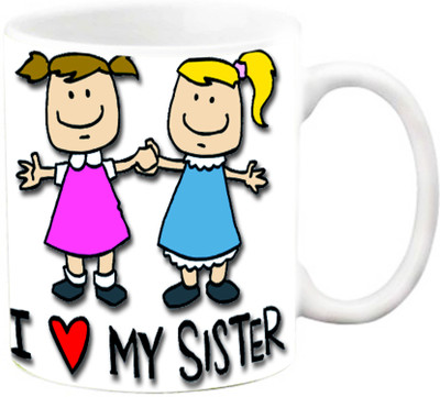 

EFW I Love My Sister Ceramic Mug(325 ml)