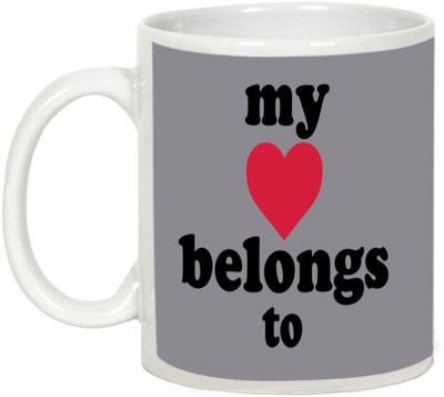 

AllUPrints My Love Belongs To You Ceramic Mug(325 ml), White