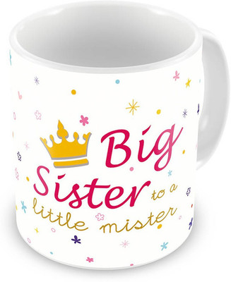 Home India Big Sister to a Little Mister Quote Delightful 545 Ceramic Mug(300 ml), White