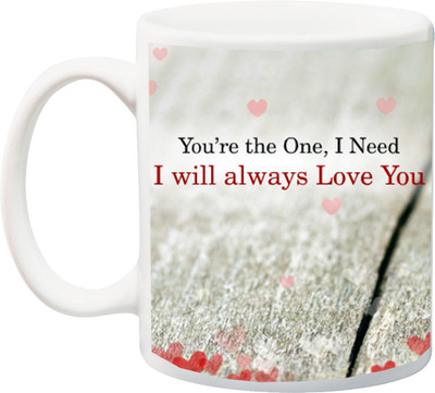 ME&YOU Happy Kiss Day;You're the one,I Need Will always Love Red printed Ceramic Mug(325 ml), Multicolor