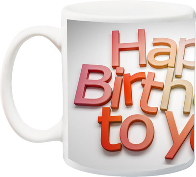 

ME&YOU Gift For Happy Birthday/Mom/Dad/Brother/Sister/Friend/Lover/Wife/Husband/Grandpa/Grandmaa;Happy'B Day To You HD Printed Ceramic Mug(325 ml), Multicolor