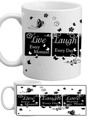

Raj Laxmi Live Laugh And Love White Ceramic Mug(350 ml)
