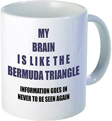 

Rikki Knight Knight My Brain is Like The Bermuda Triangle Funny Quotes Design Ceramic Coffee Cups, 11 oz, White Ceramic Mug(60 ml), Multicolor