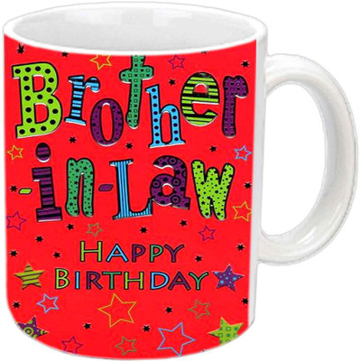 

Raj Laxmi appy b'day brother in law white Ceramic Mug(350 ml)