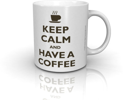 

Seven Rays Keep Calm & Have A Coffee Ceramic Mug(250 ml)