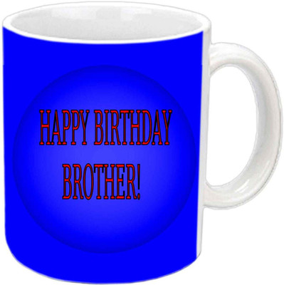 Raj Laxmi Appy b'day brother blue shade white Ceramic Mug(350 ml)