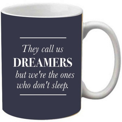 

Maison N Mode They All Us Dreamers Coffee Ceramic Mug(330 ml), Multicolor