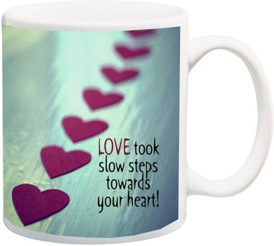 

ME&YOU Gift for Husband/Wife/Boyfriend/Girlfriend/lover;Love took slow steps towaerds Your heart HD Printed Ceramic Mug(325 ml), Multicolor