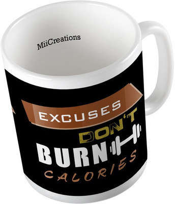 

MiiCreations Printed Excuses Don’t Burn Calories Ceramic Mug(325 ml), Multicolor