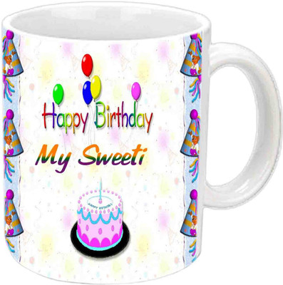 

Raj Laxmi Happy B'day My Sweety White Ceramic Mug(3.5 ml)