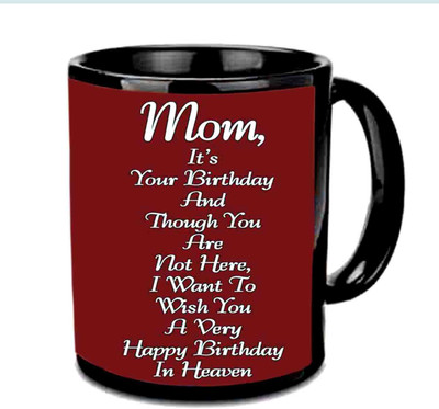 

Raj Laxmi Nice Quotes B'day Gift For Mamma Black Ceramic Mug(3.5 ml)