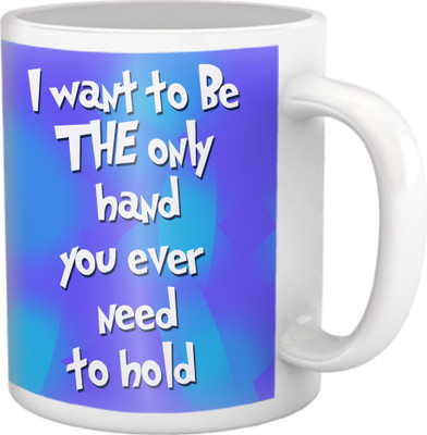 28% OFF on TIED RIBBONS I Want To Be The Only Hand You Ever Need Coffee Ceramic Coffee Mug(350 ml) 28% OFF on TIED RIBBONS I Want To Be The Only Hand You Ever Need Coffee Ceramic Coffee Mug(350 ml)