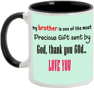 

AllUPrints Gift For Bahiya Dooj/ Brother/ Sister - My Brother Is One Of The Most Precious Gift Black Ceramic Mug(325 ml)