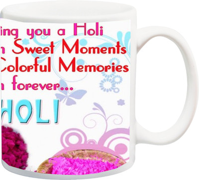 

ME&YOU Gift for Holi;Here's wishing you a holee filled with sweet moments and colorful memories to cherish forever Happy holy printed Ceramic Mug(325 ml), Multicolor