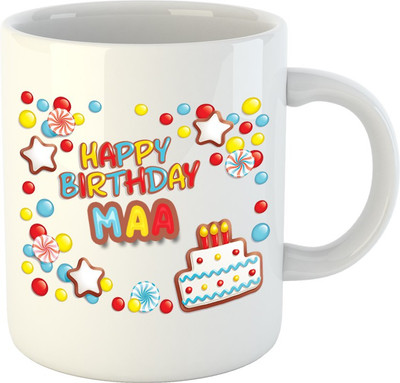 

HuppmeGift Happy Birthday Maa White Ceramic Mug(350 ml)