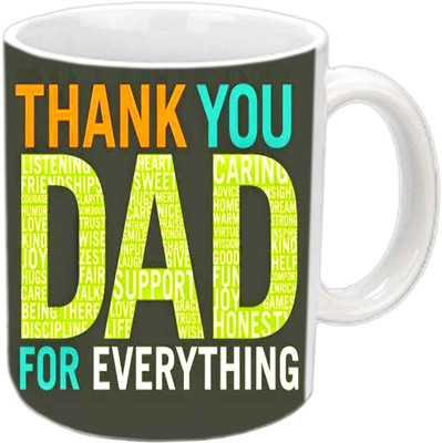 

Raj Laxmi Thank Dad For Everything White Ceramic Mug(350 ml)