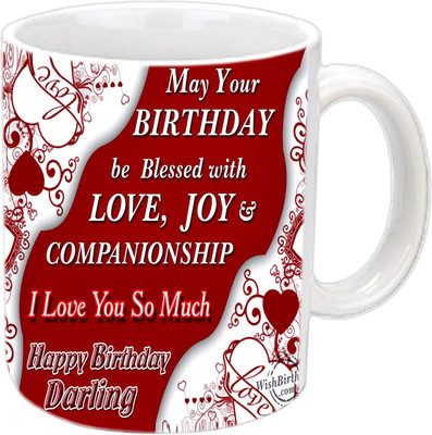 

Raj Laxmi Happy B'day Wishes With Loving Quote White Ceramic Ceramic Mug(3.5 ml)