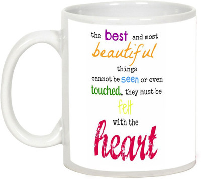 

AllUPrints Gift For Friend - The Best And Most Beautiful Things Ceramic Mug(325 ml), White