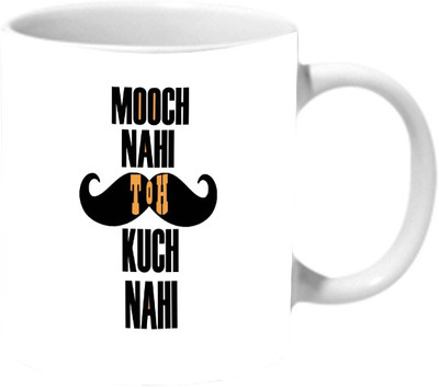 

Mooch Wale Kuch Nahi Ceramic Mug(325 ml), Multicolor