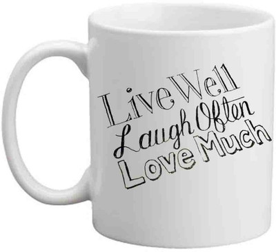 

Raj Laxmi Live Laugh & Love Short Caption White Ceramic Mug(350 ml)