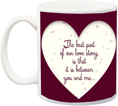 

ME&YOU Gift for Husband/Wife/Mom/Dad/Couples/Lover;The best part of oun love story is that it in between you and me,printed Ceramic Mug(325 ml), Multicolor