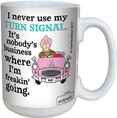 

Tree-Free Greetings Greetings lm43881 Hilarious Aunty Acid Turn Signal by The Backland Studio Ceramic, 15-Ounce Ceramic Mug(60 ml), Multicolor